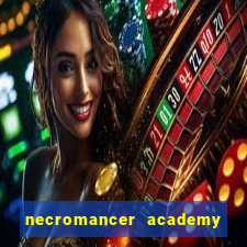 necromancer academy and the genius summoner 98